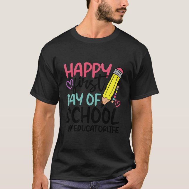 Educator Innovator Happy First Day Of School T Shirt (Framsida)