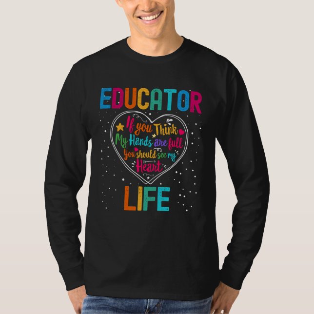 Educator Life Appreciation Week Back to School Hea T Shirt (Framsida)