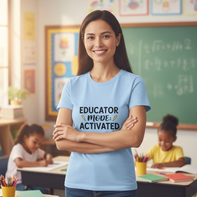 Educator Mode Activated Shirt  T (Skapare uppladdad)
