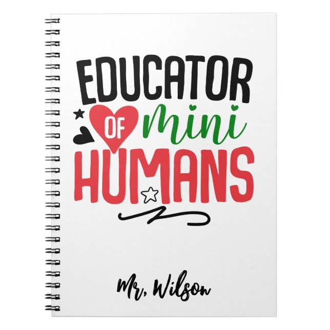 Educator of Mini Humans Notebook – Funny Teacher  Anteckningsbok (Framsidan)