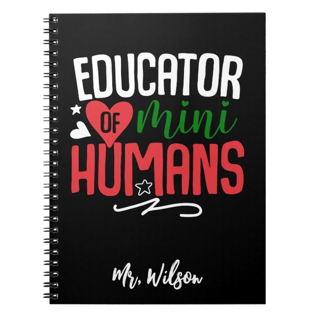 Educator of Mini Humans Notebook – Funny Teacher  Anteckningsbok (Framsidan)