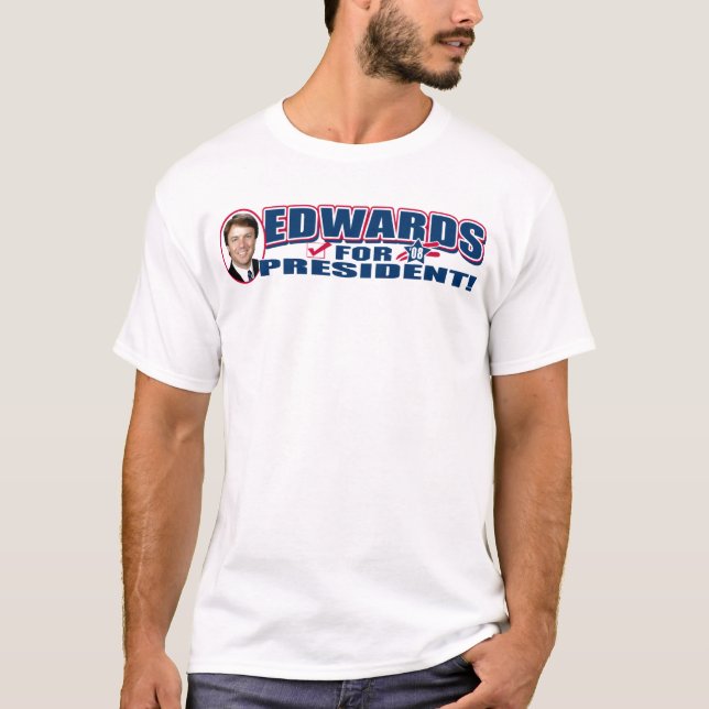 Edwards för president Shirt T-shirt (Framsida)