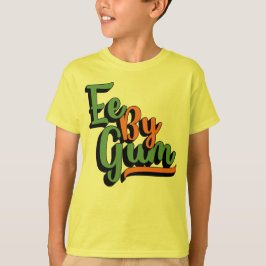 Ee By Gum, Yorkshire Dialect, Slang, engelska T Shirt