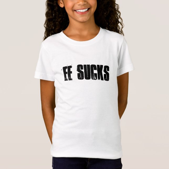 EE suger flickor passade T T-shirt (Framsida)