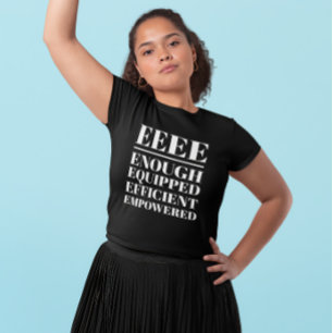 EEEE - nog, utrustad, effektiv, strömsnål T Shirt