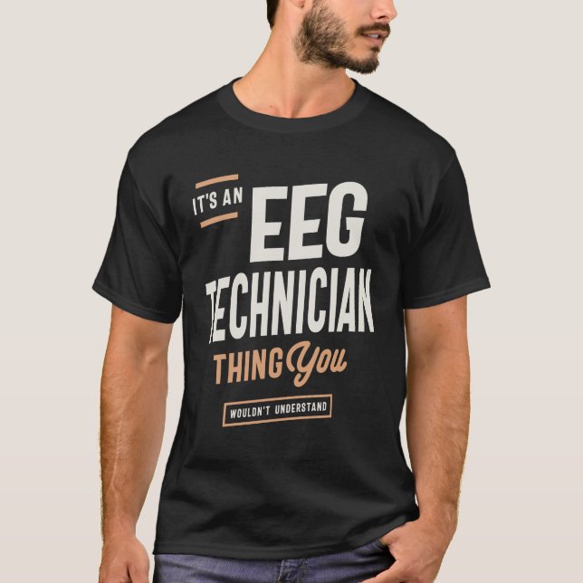 EEG-tekniker - underbara kunskaper T Shirt (Framsida)