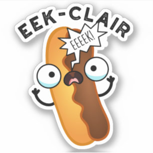 Eek-clair Funny Eclair Pun Klistermärken