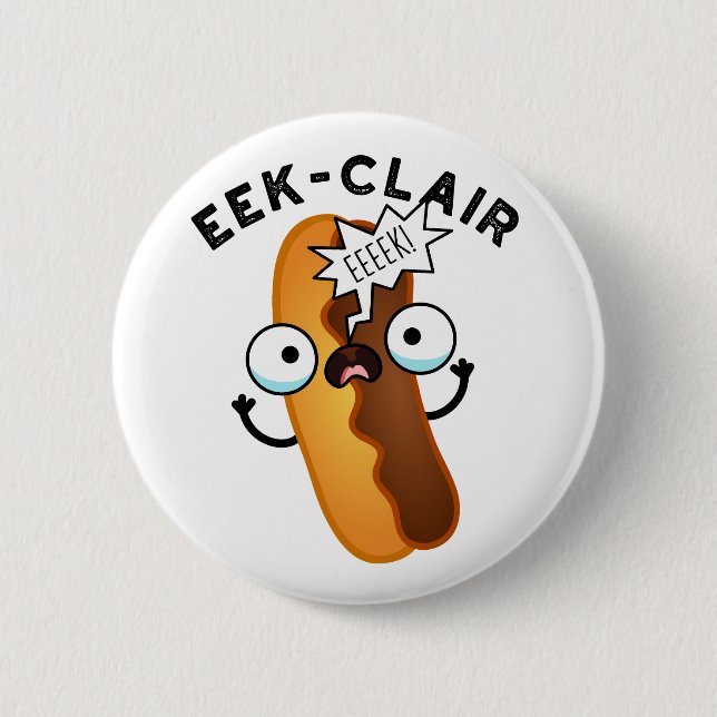 Eek-clair Funny Eclair Pun Knapp (Framsida)