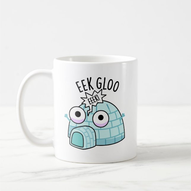 Eek-gloo Funny Igloo Pun Kaffemugg (Vänster)
