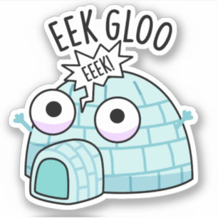 Eek-gloo Rolig Igloo Puns  Klistermärken