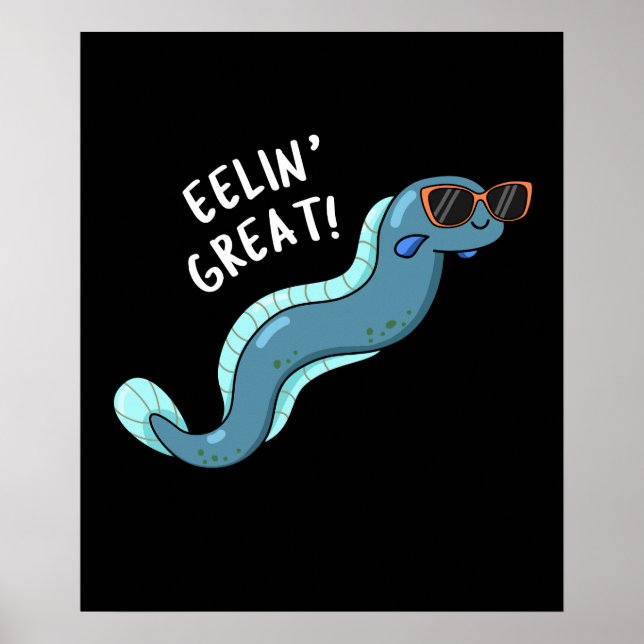 Eelin Underbar Funny Slippery Eel Pun Mörk BG Poster (Framsidan)