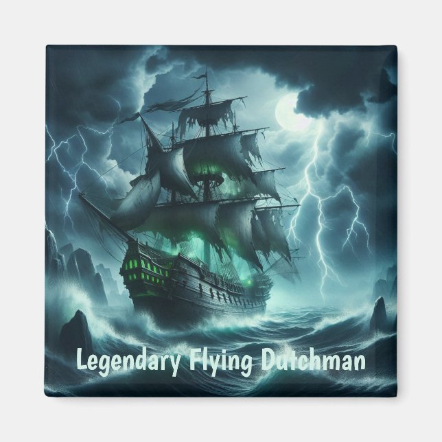 Eerie Flies Dutchman A Ghost Frakt of the Sea Magnet (Framsidan)