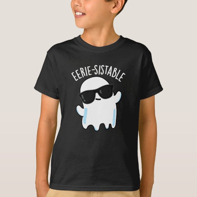 Eerie-sistable Funny Ghost Pun Mörk BG T Shirt (Framsida)