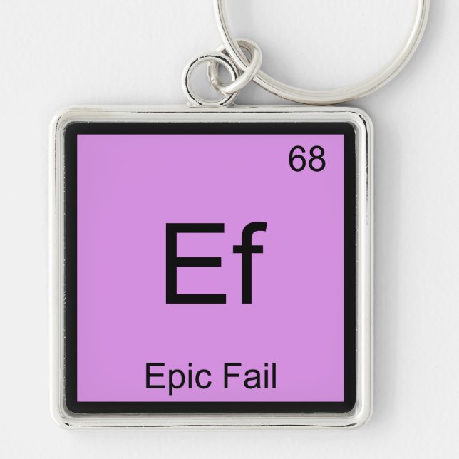 Ef - Episk Misslyckande Kemiskt Elemente Symbol Me Fyrkantig Silverfärgad Nyckelring (Framsidan)