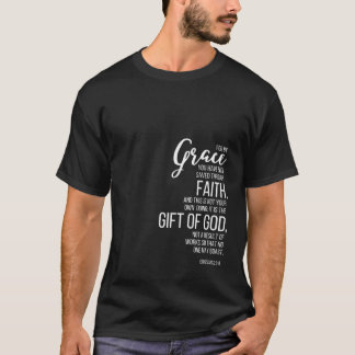 Efesier 2 8 9 av Grace du har sparats Throu T Shirt