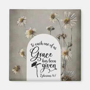 Efesierna 4:7 För var och en av oss får Grace Bibe Magnet