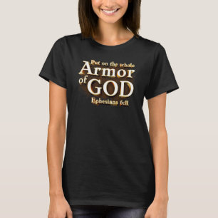 Efesierna 6:11 Sätt på hela armen av GOD Faith T Shirt