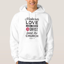 Efesus 5:25: ”Män, älska era hustrur” Hoodie