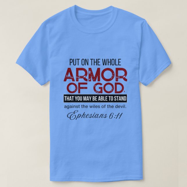 Efesus 6:11 Sätt på er hela Guds rustning T Shirt (Design framsida)
