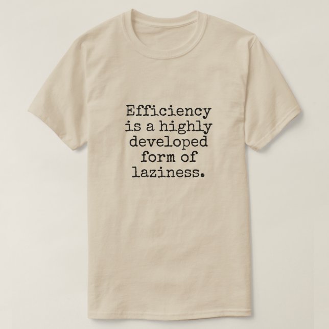 Effektivitetsskämt T Shirt (Design framsida)