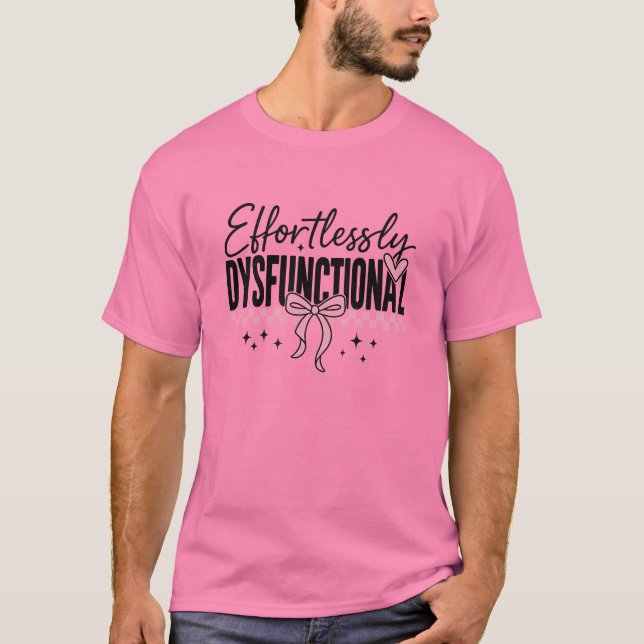 Effektlöst Dysfunktionell Snarkig T Shirt (Framsida)