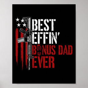 Effin Bonus Pappa Now Pappa Gun Högers American Fl Poster