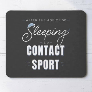 Efter 50 års ålder är sömn en kontaktsport musmatta