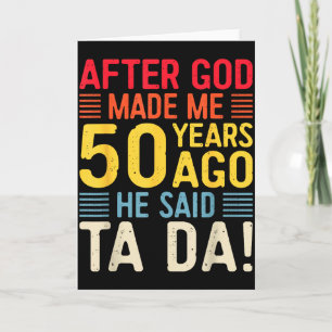 Efter att Gud Gjorde Mig För 50 År Sedan Sa Han Ta Kort