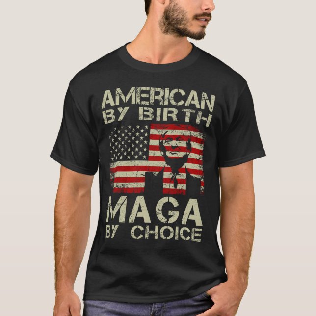 Efter Birth Maga by Choice Pro Trump 2024 US Flagg T Shirt (Framsida)