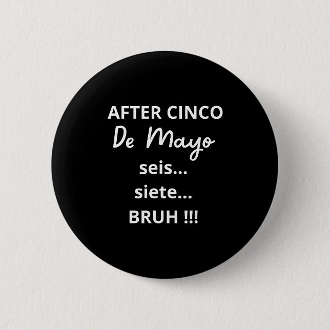 Efter cinco de mayo 6-7 bruh rolig meme, mexikansk knapp (Framsida)