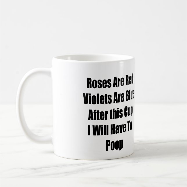 Efter denna kopp ska jag måste poopen (Vänster)
