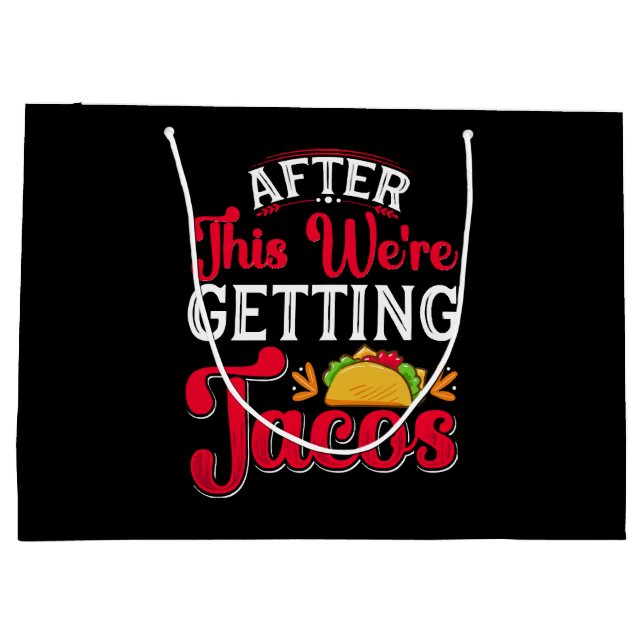Efter det här får vi Tacos (Baksidan)