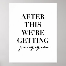 Efter det här hämtar vi Pizza Poster