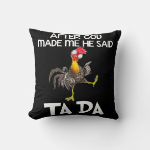Efter Gud sa att han sa Ta Da Chicken Roligt Kudde