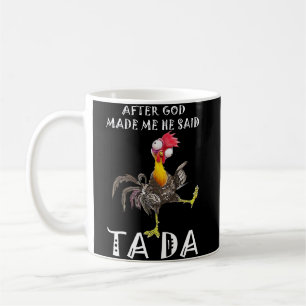 Efter Gud sa att han sa Ta Da Kaffemugg