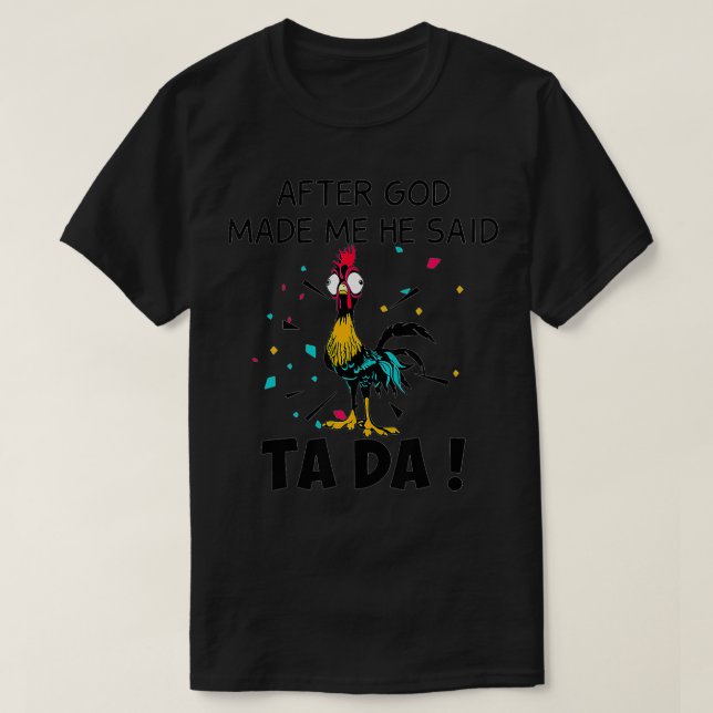 Efter Gud sa att han sa Ta Da T Shirt (Design framsida)