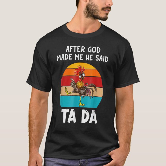 Efter Gud sa att han sa Ta Da T Shirt (Framsida)