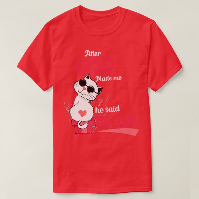 Efter Gud sa att han sa Tada T Shirt (Design framsida)