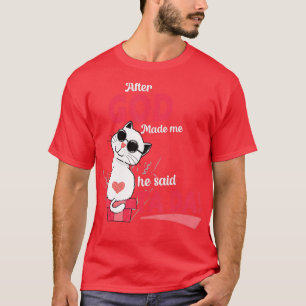 Efter Gud sa att han sa Tada T Shirt