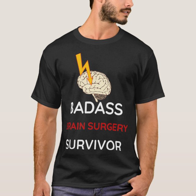 Efter kirurgi Shirt Recovery BADASS hjärnkirurgi T (Framsida)