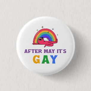 Efter maj månad är det Gay LGBT-Pridet Knapp