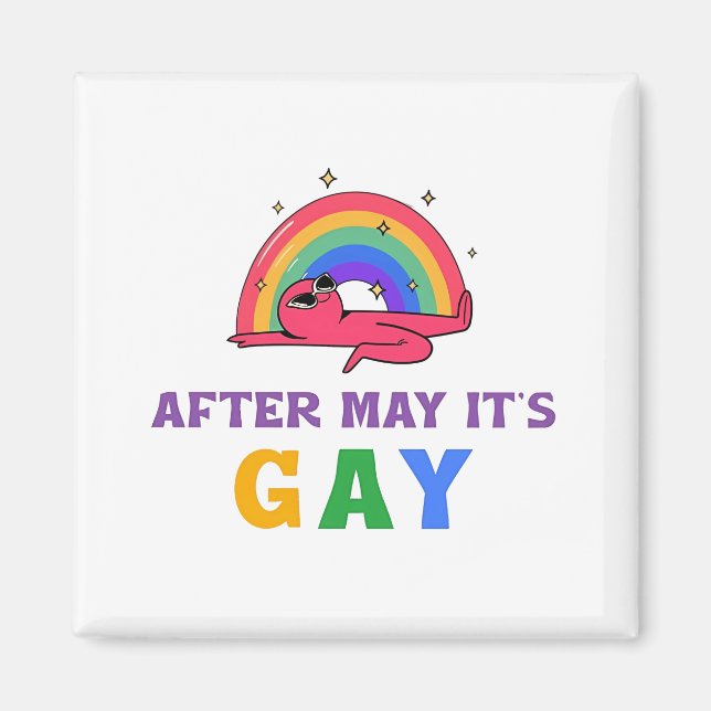 Efter maj månad är det Gay LGBT-Pridet Magnet (Framsidan)