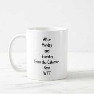 Efter måndag och tisdag till och med kalendern kaffemugg