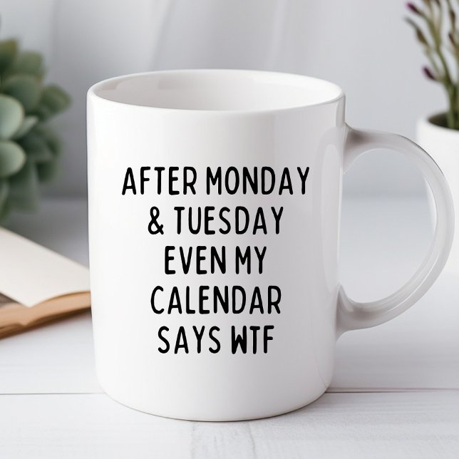 Efter måndag & tisdag Rolig Kontorsmugg Mugg (funny office mug)