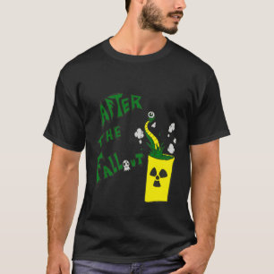 Efter nedfallet tee shirt