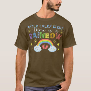 Efter varje storm finns det en regnbågsliknande Gr T Shirt