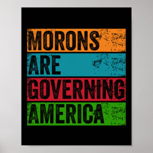 Efterblivna styr Amerika Anti Trump Politisk  Poster