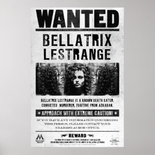 Efterlysningsaffisch för Bellatrix Lestrange Poster