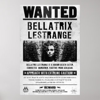 Efterlysningsaffisch för Bellatrix Lestrange Poster