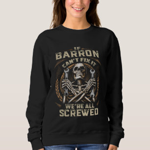 Efternamn Barron, om Barron inte kan åtgärda det T Shirt